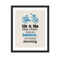 life quotes bicycle art inspirational poster